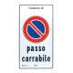 Segnale passo carrabile