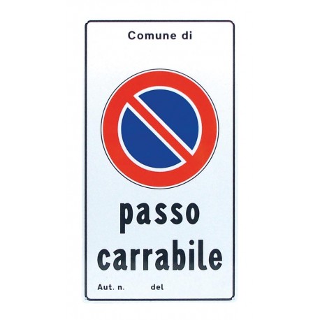 Segnale passo carrabile