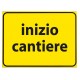 Cartello inizio cantiere 60x40cm