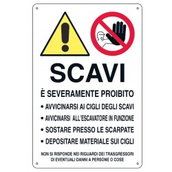 Cartello proibito avvicinarsi agli scavi 43x68 cm