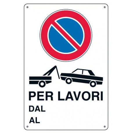 Cartello rimozione auto per lavori 43x68 cm